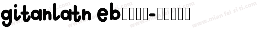 gitanlatn eb字体下载字体转换